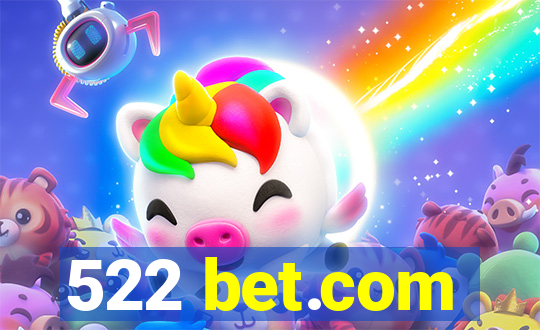 522 bet.com